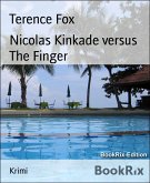 Nicolas Kinkade versus The Finger (eBook, ePUB)