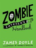 Zombie Catcher's Handbook (eBook, ePUB)