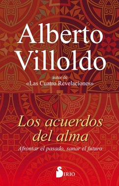 Los acuerdos del alma (eBook, ePUB) - Villoldo, Alberto