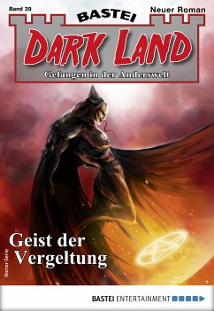 Geist der Vergeltung / Dark Land Bd.39 (eBook, ePUB) - Marques, Rafael