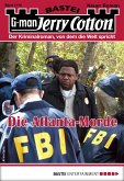 Die Atlanta-Morde / Jerry Cotton Bd.3176 (eBook, ePUB)