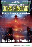 Das Grab im Vulkan / John Sinclair Bd.2081 (eBook, ePUB)
