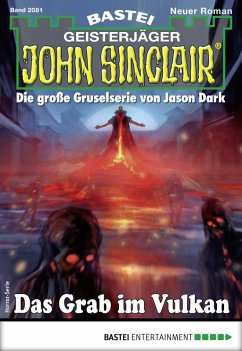 Das Grab im Vulkan / John Sinclair Bd.2081 (eBook, ePUB) - Stahl, Timothy