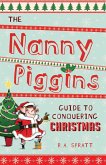 The Nanny Piggins Guide to Conquering Christmas (eBook, ePUB)