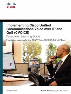 Implementing Cisco Unified Communications Voice over IP and QoS (Cvoice) Foundation Learning Guide (eBook, ePUB) - Wallace, Kevin