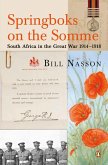 Springboks On The Somme - South Africa in the Great War 1914 - 1918 (eBook, ePUB)