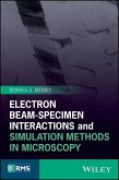 Electron Beam-Specimen Interactions and Simulation Methods in Microscopy (eBook, ePUB)