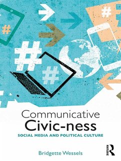 Communicative Civic-ness (eBook, ePUB) - Wessels, Bridgette