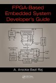 FPGA-Based Embedded System Developer's Guide (eBook, ePUB)