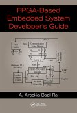 FPGA-Based Embedded System Developer's Guide (eBook, ePUB)