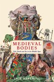 Medieval Bodies (eBook, ePUB) Medieval Bodies (eBook, ePUB)