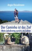 Der Caminho ist das Ziel (eBook, ePUB)