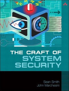 Craft of System Security, The (eBook, ePUB) - Smith, Sean; Marchesini, John