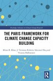 The Paris Framework for Climate Change Capacity Building (eBook, ePUB)