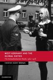 West Germany and the Global Sixties (eBook, ePUB)