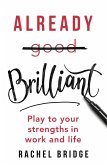 Already Brilliant (eBook, ePUB)
