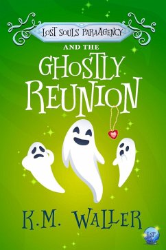 Cover Lost Souls ParaAgency and the Ghostly Reunion (eBook, ePUB)