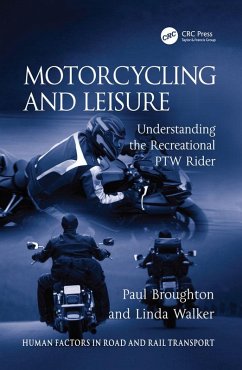 Motorcycling and Leisure (eBook, ePUB) - Broughton, Paul; Walker, Linda