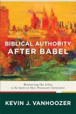 Biblical Authority after Babel (eBook, ePUB)