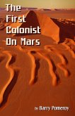 The First Colonist on Mars: Courtesy of the Mars Historical Society (eBook, ePUB)