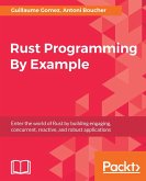 Rust Programming By Example (eBook, ePUB)