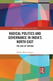 Radical Politics and Governance in India's North East (eBook, ePUB)