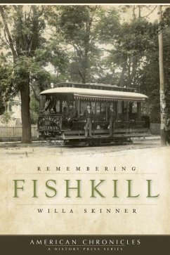 Remembering Fishkill (eBook, ePUB) - Skinner, Willa