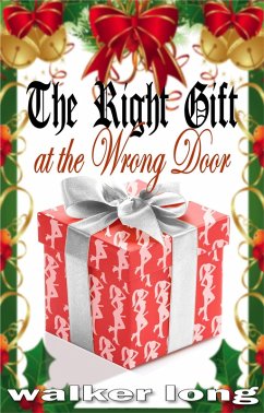 Cover The Right Gift at the Wrong Door (eBook, ePUB)