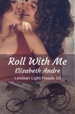 Roll With Me (Lesbian Light Reads 10) (eBook, ePUB)