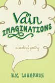 Vain Imaginations (eBook, ePUB) Vain Imaginations (eBook, ePUB)