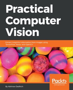 Practical Computer Vision (eBook, ePUB) - Dadhich, Abhinav