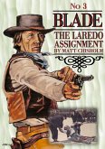 Blade 3: The Laredo Assignment (eBook, ePUB)