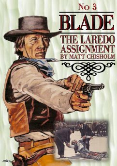 Cover Blade 3: The Laredo Assignment (eBook, ePUB)