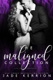 Maligned Collection: Maligned, Nurtured, Owned, Prized (eBook, ePUB)