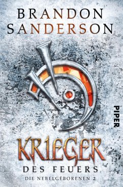 Krieger des Feuers / Die Nebelgeborenen Bd.2 (eBook, ePUB) - Sanderson, Brandon