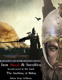 Iron Blood & Sacrifice (The Sacking of Bidog) (eBook, ePUB) - Williams, Eifion Wyn