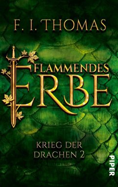 Flammendes Erbe / Krieg der Drachen Bd.2 (eBook, ePUB) - Thomas, F. I.; Finn, Thomas