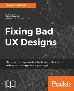 Fixing Bad UX Designs (eBook, ePUB) - Maioli, Lisandra