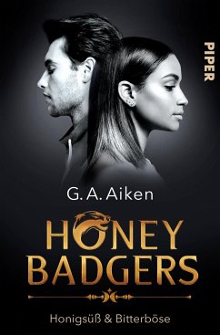Honigsüß & bitterböse / Honey Badgers Bd.1 (eBook, ePUB) - Aiken, G. A.