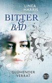 Glühender Verrat / Bitter & Bad Bd.2 (eBook, ePUB)