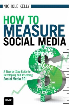 How to Measure Social Media (eBook, ePUB) - Kelly, Nichole