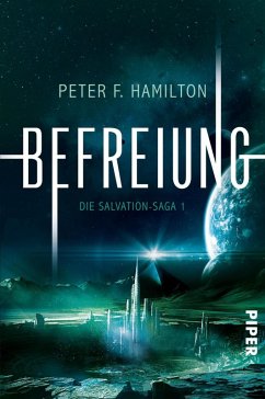 Befreiung / Die Salvation-Saga Bd.1 (eBook, ePUB) - Hamilton, Peter F.
