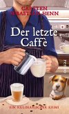 Der letzte Caffè / Professor Bietigheim Bd.6 (eBook, ePUB)