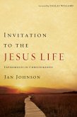 Invitation to the Jesus Life (eBook, ePUB)