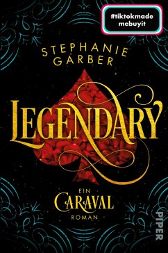 Legendary / Caraval Bd.2 (eBook, ePUB) - Garber, Stephanie