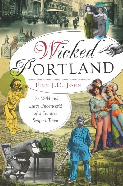 Wicked Portland (eBook, ePUB) Wicked Portland (eBook, ePUB)