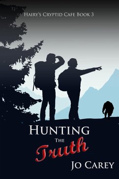 Hunting the Truth (Hairy's Cryptid Cafe, #3) (eBook, ePUB) - Carey, Jo