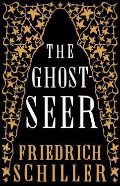 The Ghost-Seer - Schiller, Friedrich