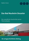 Das Bad Nauheim Desaster Das Bad Nauheim Desaster