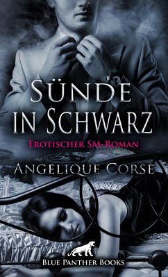 Sünde in Schwarz   Erotischer SM-Roman - Corse, Angelique